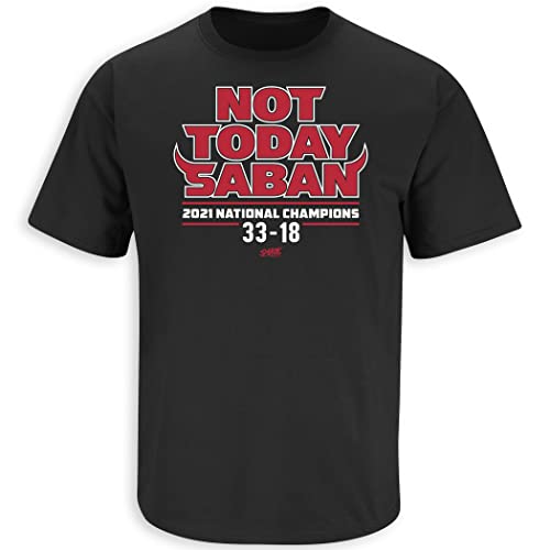 Not Today Saban T-Shirt for Georgia College Fans (SM-5XL) (Black Short Sleeve, XX-Large)