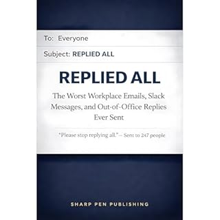 REPLIED ALL Audiobook By Sharp Pen Publishing cover art