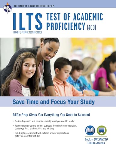ILTS Test of Academic Proficiency (TAP) Book + Online (ILTS Teacher Certification Test Prep)