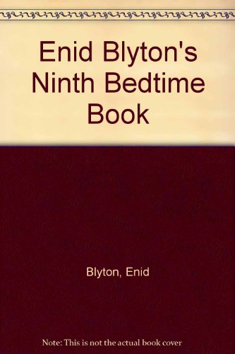 Enid Blyton's Ninth Bedtime Book