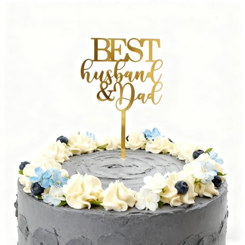 Best Husband & Dad Cake Topper, Acrylic Gold Happy Dad's Birthday Cake Decorations - Father feets Birthday Cake Topper - Best Dad Ever, Fathers' Day Party Decorations