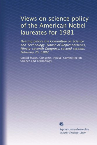 Opinioni sulla politica scientifica dei premi Nobel americani per il 1981