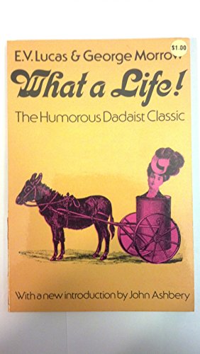 What a Life!: An Autobiography 048623133X Book Cover