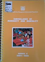 Surveillance of morbidity and mortality: User's guide 1882839153 Book Cover