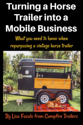 Turning a Horse Trailer into a Mobile Business