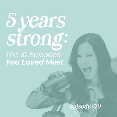 320: 5 Years Strong: The 10 Episodes You Loved Most