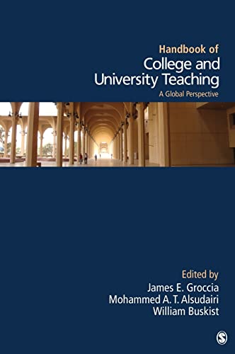 Handbook of College and University Teaching: A Global Perspective