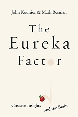 The Eureka Factor: Creative Insights and the Brain 0434019828 Book Cover