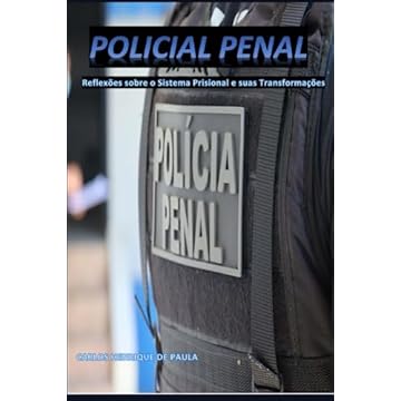 Capa do livro Policial Penal Reflexões Sobre O Sistema Prisional E Suas Transformações