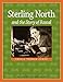 Sterling North and the Story of Rascal (Badger Biographies Series)