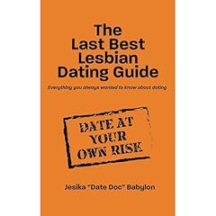 The Last Best Lesbian Dating Guide Audiolibro Por Jesika Babylon arte de portada