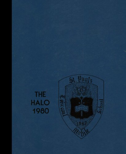 (Reprint) 1980 Yearbook: St. Paul's Episcopal School, Mobile, Alabama