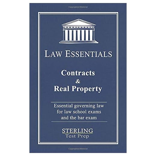 Contracts & Real Property, Law Essentials: Governing Law for Law School and Bar Exam Prep