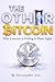 THE OTHER BITCOIN: Why Litecoin is Hiding in Plain Sight