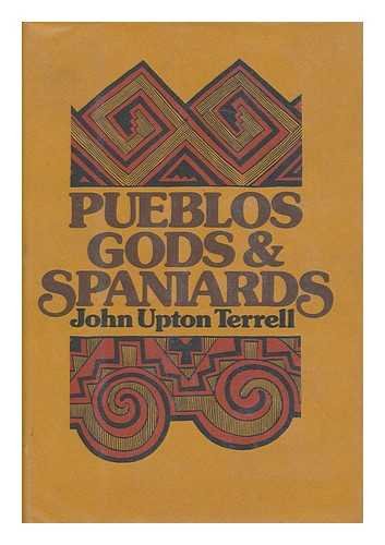 Pueblos, Gods and Spaniards B002MRU0KO Book Cover