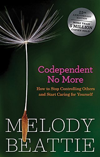 Codependent No More: How To Stop Congrolling Others And Start Caring For Yourself (Turtleback School & Library Binding Edition) by Melody Beattie (2006-08-01)      Library Binding – January 1, 1754