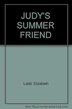 Unknown Binding JUDY'S SUMMER FRIEND Book