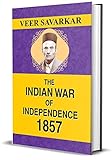  The Indian War of Independence 1857