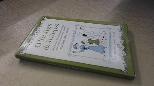 O Ye Jigs & Juleps! B000XJ20L0 Book Cover