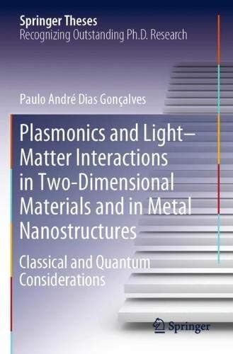 Plasmonics and Light-Matter Interactions in Two-Dimensional Materials and in Metal Nanostructures: Classical and Quantum Considerations