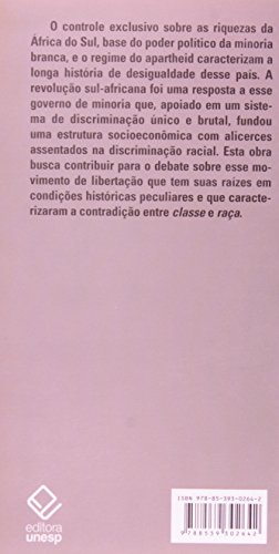 A Revolução Sul-Africana: Classe ou raça, revolução social ou libertação nacional?