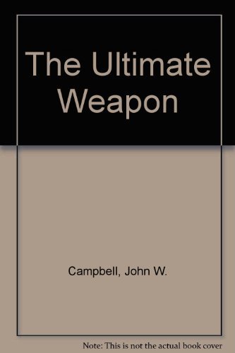 The Ultimate Weapon B000GRQK4C Book Cover