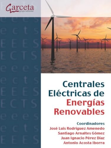 Centrales Eléctricas de Energías Renovables (ELECTRICIDAD)