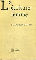 L'Ecriture-femme (Ecriture) 2130370152 Book Cover