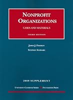 Nonprofit Organizations, Cases And Materials, 3rd Edition 2009 Supplement (University Casebook) 1599416638 Book Cover