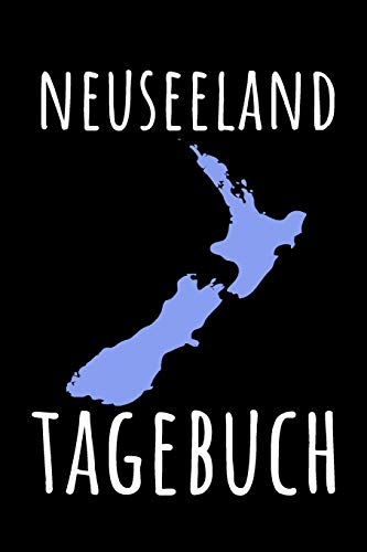 NEUSEELAND TAGEBUCH: Reisetagebuch Neuseeland | zum Eintragen der Erlebnisse und Erinnerungen | 120 Seiten, Punkteraster | Geschenkidee für Neuseeland Fans | Format 6x9 DIN A5 | Soft cover matt