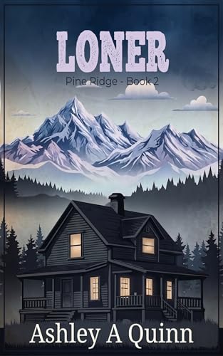 Loner: A Small-Town Romantic Suspense (Pine Ridge Book 2) (English Edition)