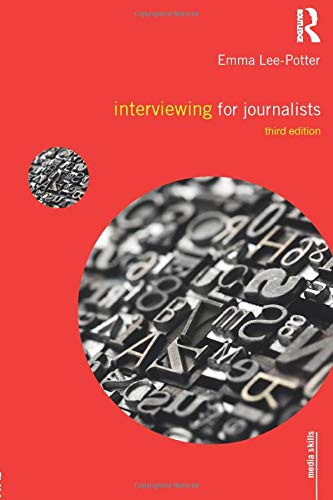 Interviewing for Journalists