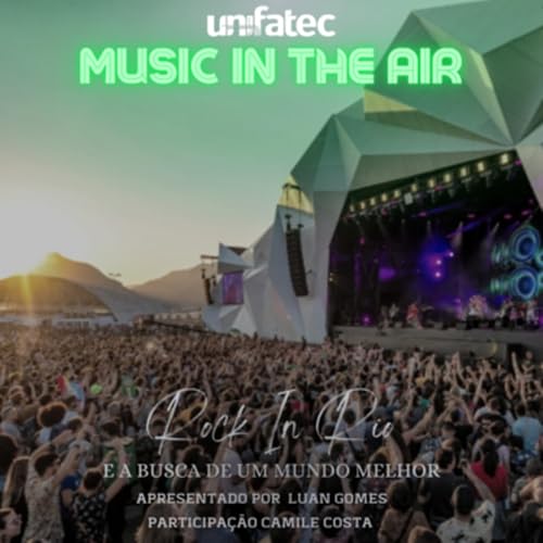 2x05 Rock In Rio e a Busca de Um Mundo Melhor (Participação Camile Costa) Podcast Por capa