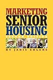 Marketing Senior Housing