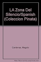 La zona del silencio/ The zone of silence (Coleccion Pinata) 9683900771 Book Cover