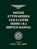 Jaguar E-Type 3.8 & 4.2 Litre Series 1 & 2 Service Manual (Official Workshop Manuals) by Brooklands Books Ltd(2000-06-26)