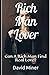 Rich Man Lover: Can A Rich Man Find Real Love?