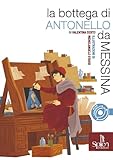 La Bottega Di Antonello Da Messina - 2