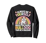 Photo Gallery funny bulldog saying cute bulldogs lovers sarcastic jokes felpa Photo Gallery funny bulldog saying cute bulldogs lovers sarcastic jokes felpa