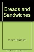 Breads and Sandwiches B00412OZJK Book Cover