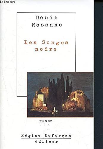 Les songes noirs (French Edition) [French] 2905538449 Book Cover