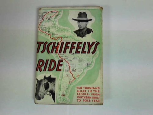 Tshiffely`s Ride B004E7LO6O Book Cover