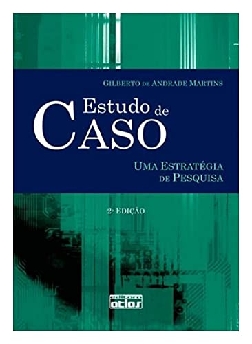 Estudo de caso: Uma estratégia de pesquisa