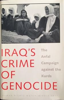 Hardcover Iraq's Crime of Genocide: The Anfal Campaign Against the Kurds (Human Rights Watch) Book