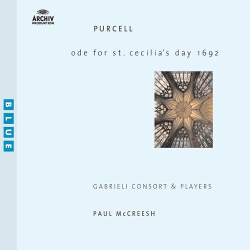 Ode for St Cecilia's Day 1692 [Audio CD] Purcell; Gabrieli Consort & Players and Mccreesh