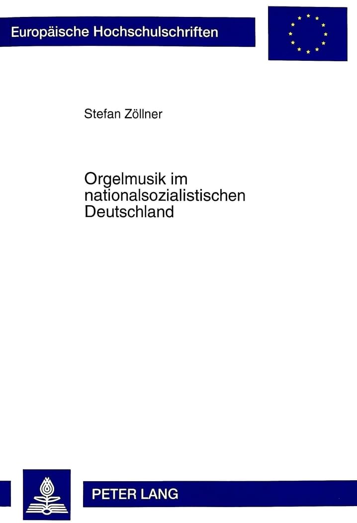Livre d'histoire Orgelmusik im Nationalsozialistischen Deutschland musique
