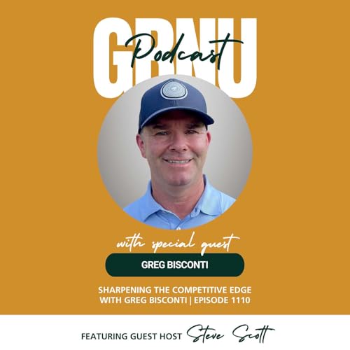 Sharpening the Competitive Edge with Greg Bisconti | Episode 1110