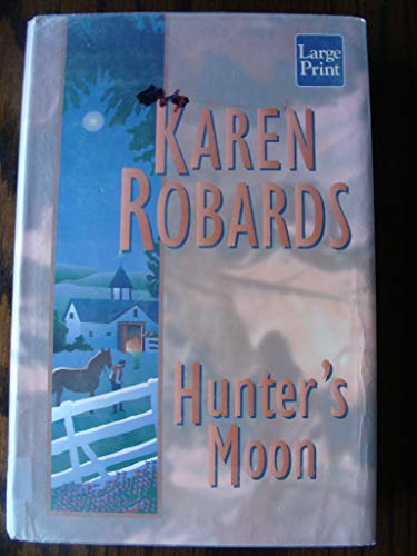 Hunter's Moon [Large Print] 1568952961 Book Cover