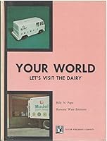 Your world: let's visit the dairy B000Z34XJQ Book Cover