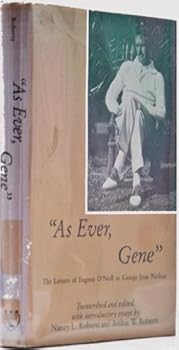 Hardcover As Ever, Gene: The Letters of Eugene O'Neill to George Jean Nathan Book